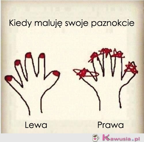 Kiedy maluję swoje paznokcie