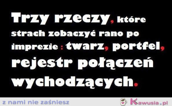 Trzy rzeczy, które strach zobaczyć