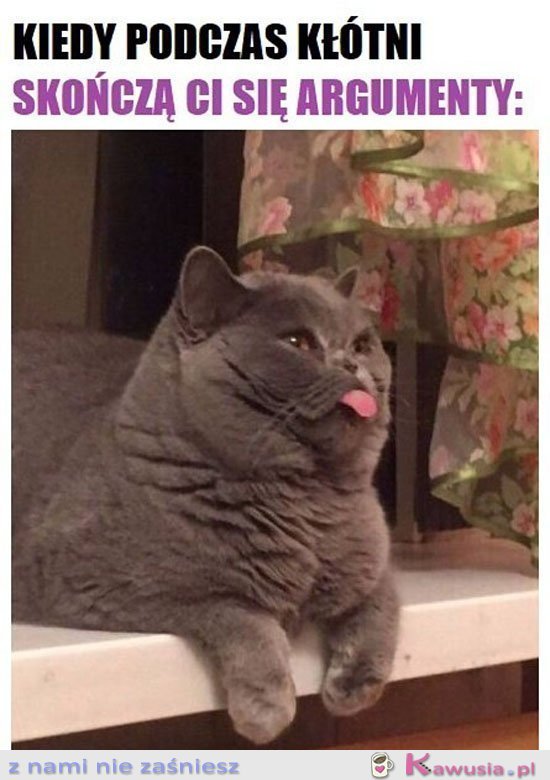 Kiedy kończą ci się argumenty