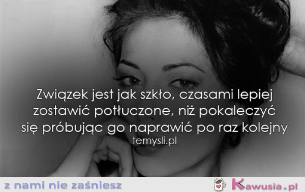 Związek jest jak szkło