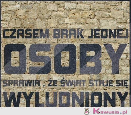 Czasem brak jednej osoby