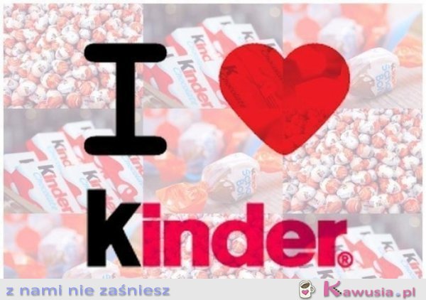 Uwielbiam kinder