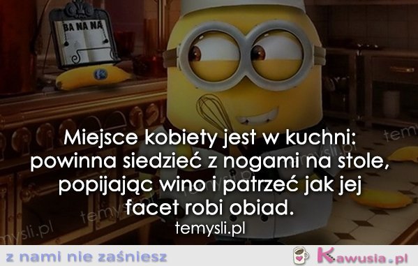 Miejsce kobiety jest w kuchni?