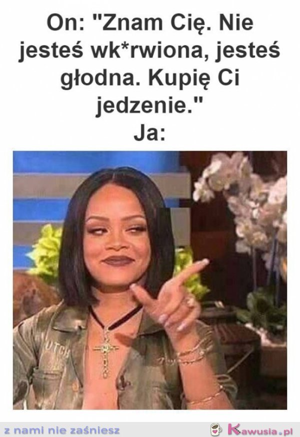 Zawsze jestem głodna
