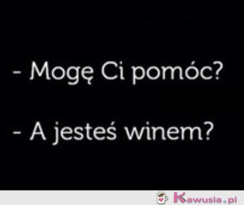 Mogę Ci pomóc?