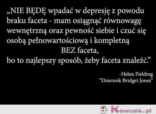 Nie będę wpadać w depresję z powodu faceta...