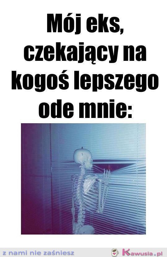 Mój eks czekający na...