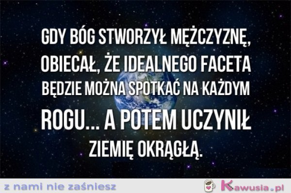 Gdy Bóg stworzył mężczyznę