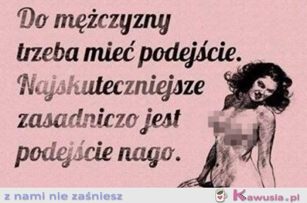 Najważniejsze jest podejście