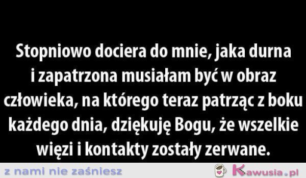 Stopniowo dociera do mnie