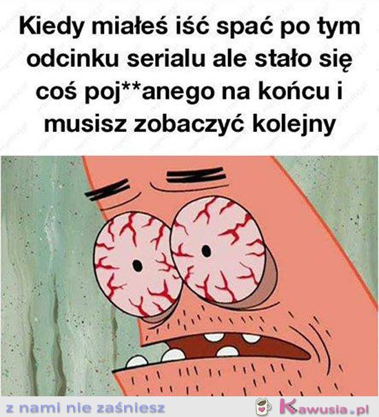 Kurczę muszę zobaczyć kolejny