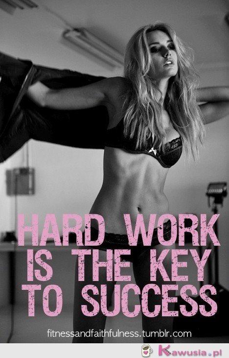 Hard work