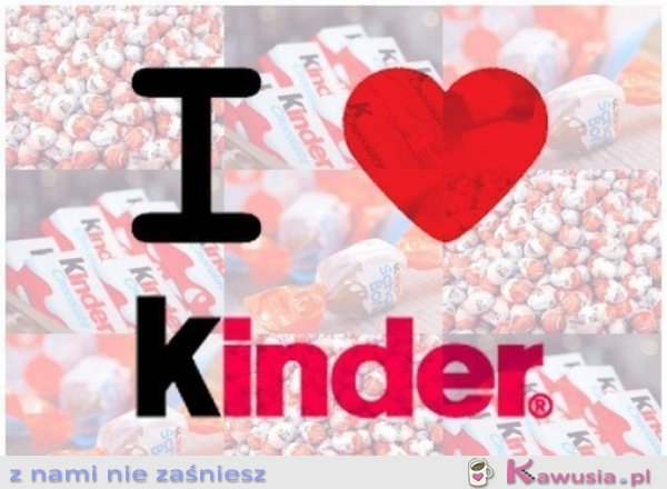 Uwielbiam kinder