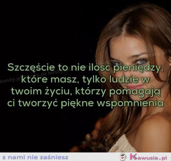 Szczęście to nie ilość pieniędzy