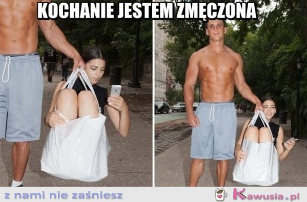 Kochanie jestem zmęczona
