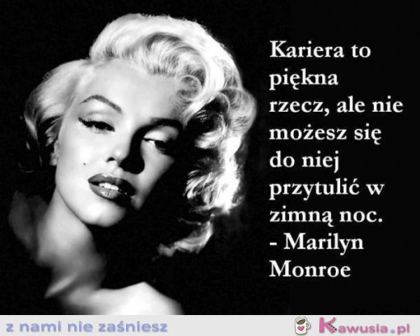 Kariera to piękna rzecz