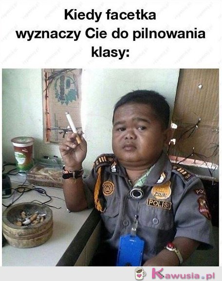 Dziś ja opiekuję się klasą