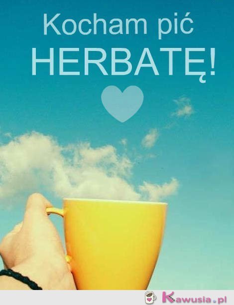 Herbatka <3