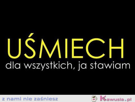 Uśmiech dla wszystkich