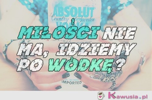 Miłości nie ma