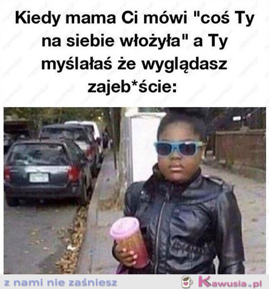 Mama się w og&oacute;le nie zna
