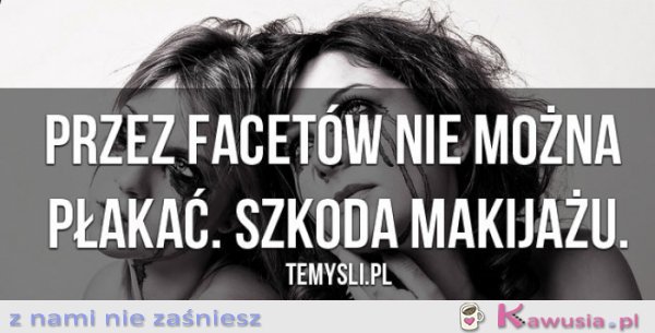 Przez facetów