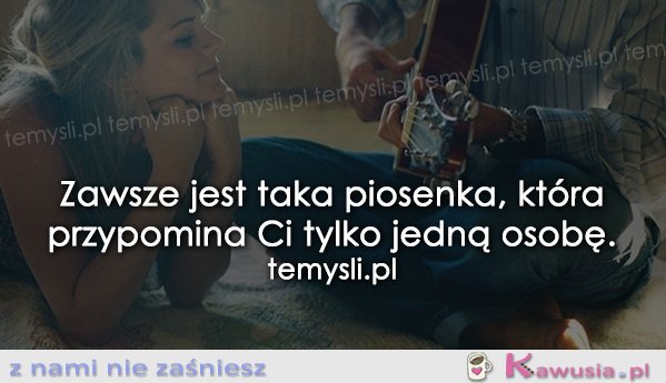 Zawsze jest taka piosenka...