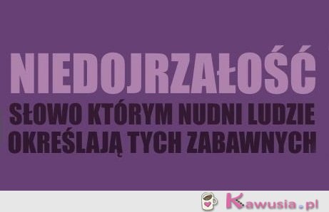 Niedojrzałość