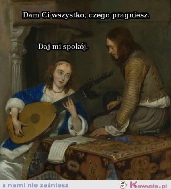 Dam ci wszystko, czego pragniesz