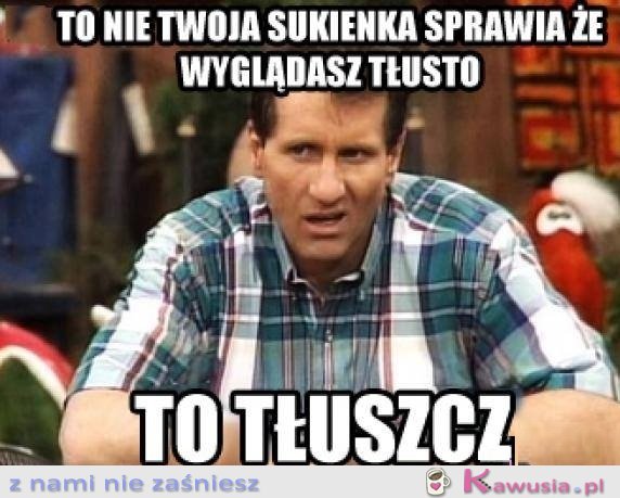 To nie twoja sukienka