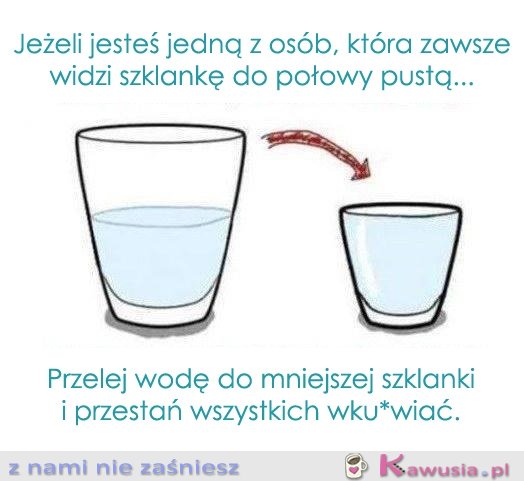 Pozytywne myślenie przede wszystkim!