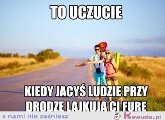 Czemu ci ludzie lajkują moje autko?