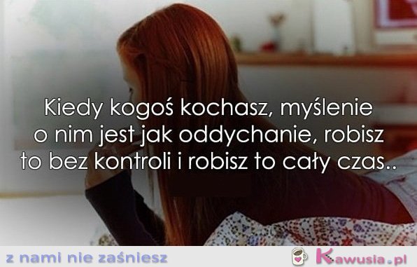 Kiedy kogoś kochasz