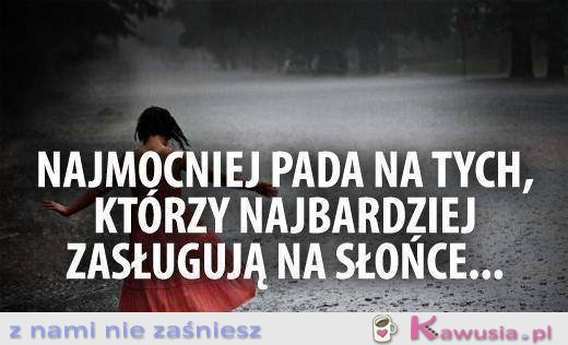 Najmocniej pada na tych...