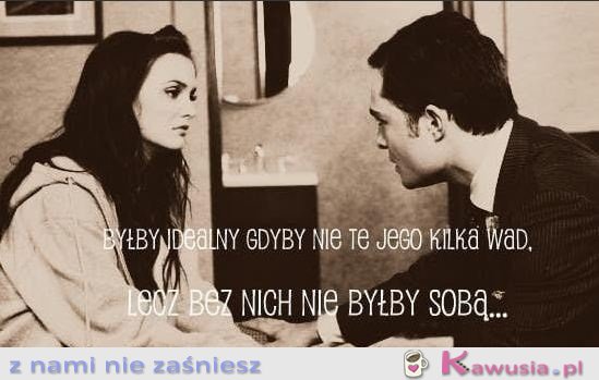 Byłby idealny, gdyby..