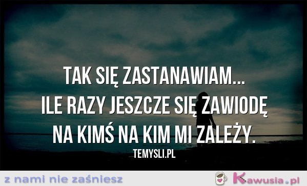 Tak się zastanawiam