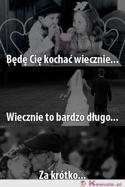 Będę Cię kochać wiecznie...