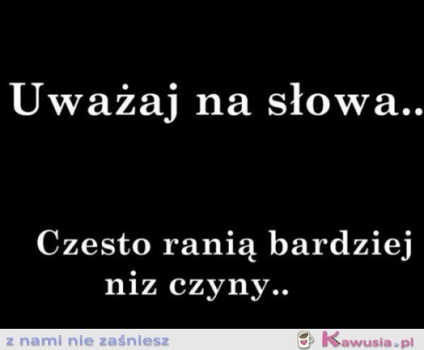 Uważaj na słowa