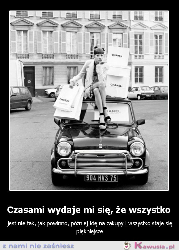 Czasami wydaję mi się, że wszystko jest...