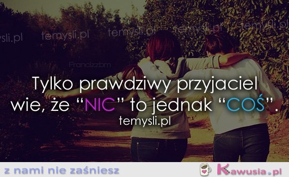 Tylko prawdziwy przyjaciel