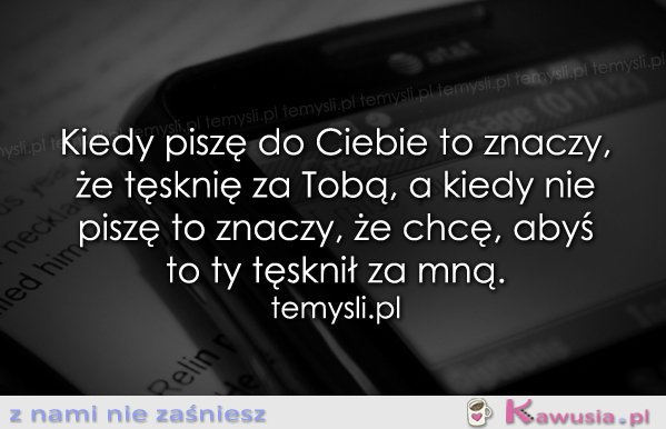 Kiedy piszę do Ciebie