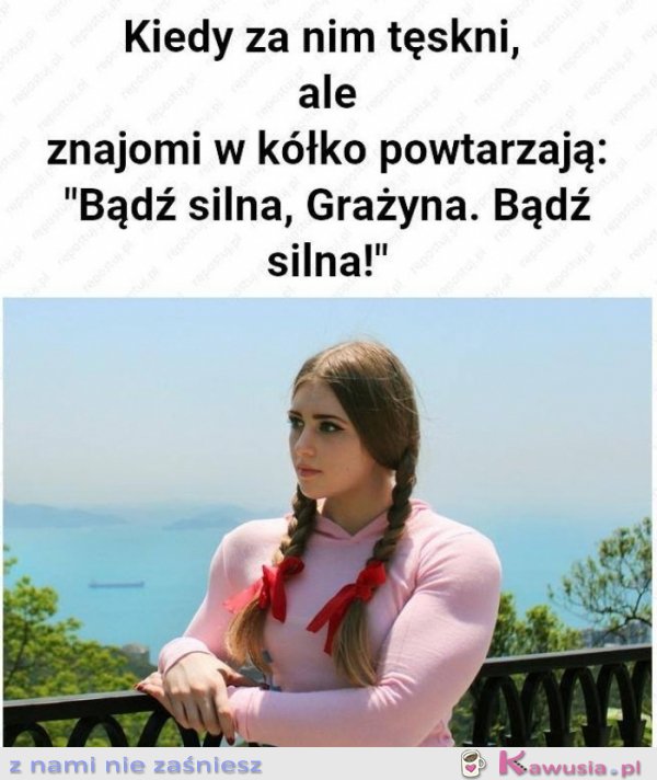 Kiedy za nim tęsknię