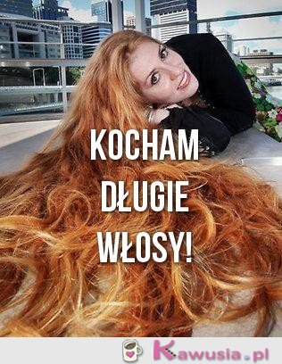 Kocham długie włosy