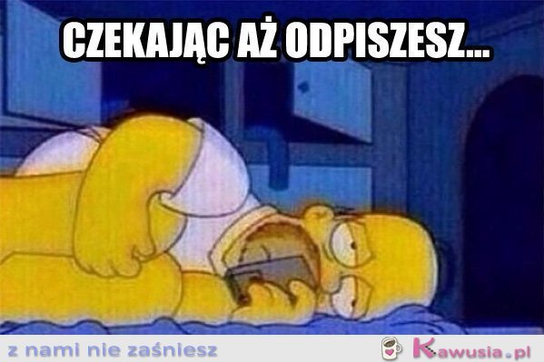 Czekając aż odpiszesz