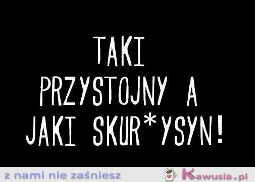 Taki przystojny