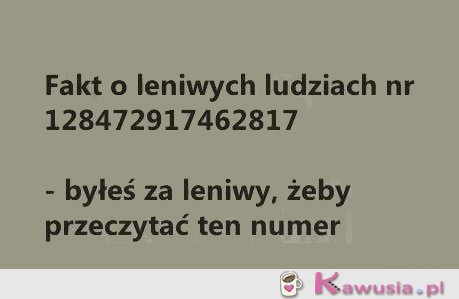 Fakt o leniwych ludziach