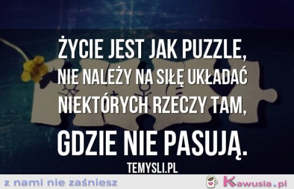 Życie jest jak puzzle