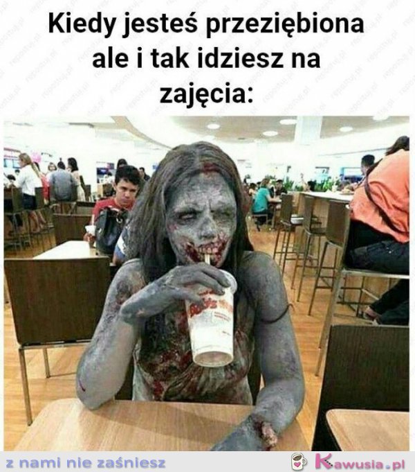 Kiedy jesteś przeziębiona ale