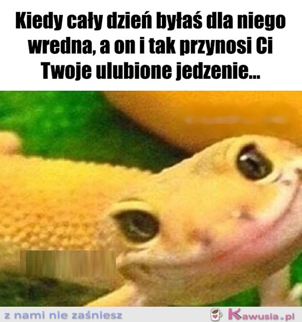 Taki kochany...