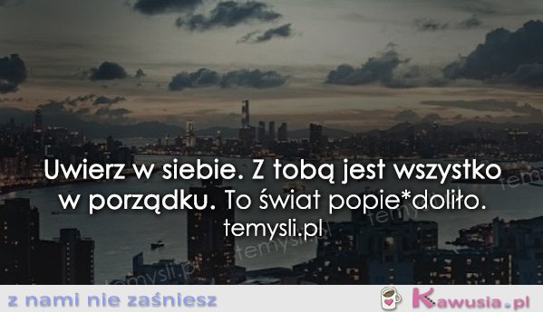 Uwierz w siebie